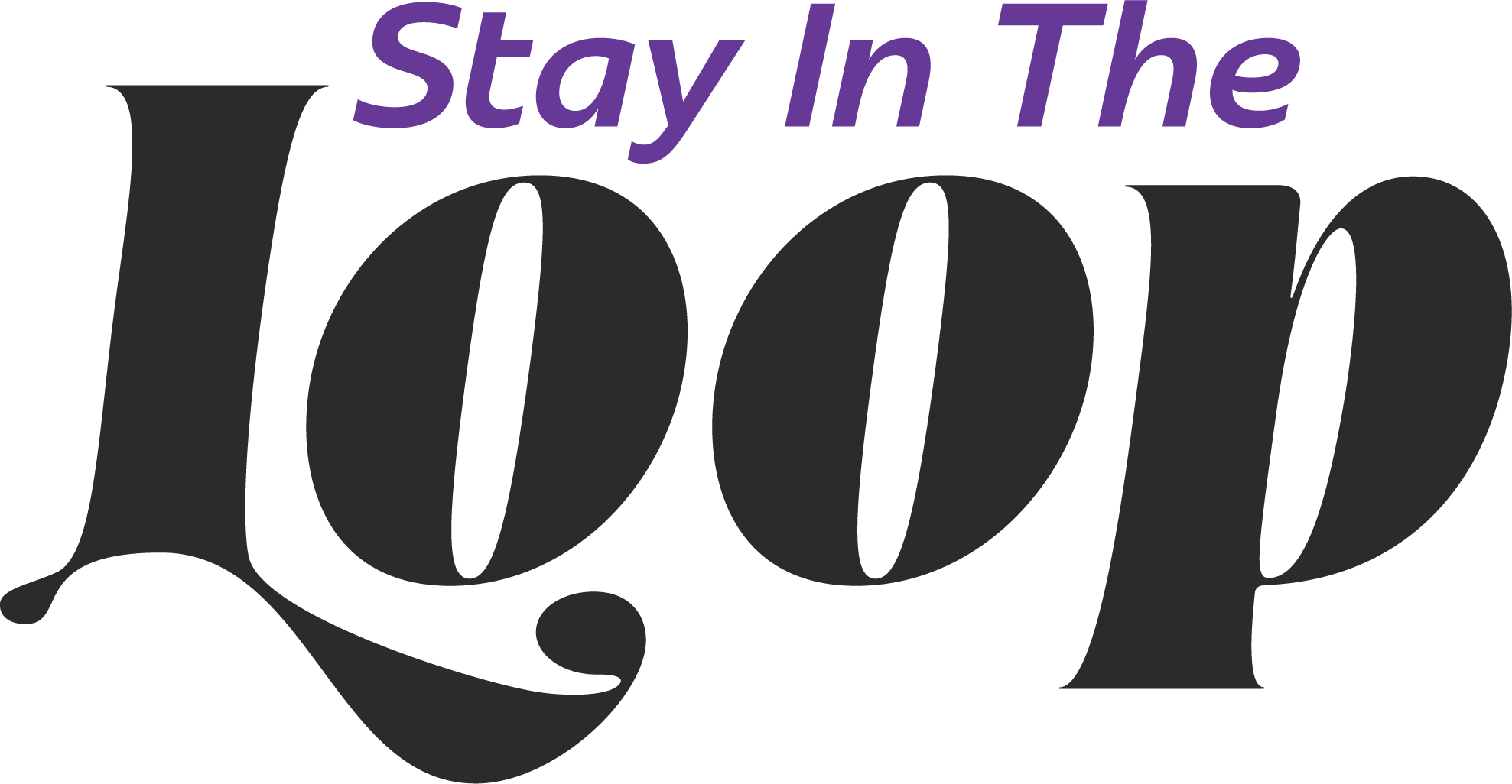 Stay In The Loop